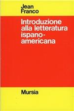 Introduzione alla letteratura ispano-americana