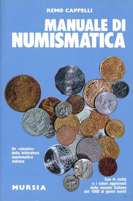 Manuale di numismatica - Remo Cappelli - copertina