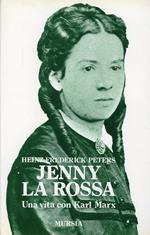 Jenny la rossa. Una vita con Karl Marx