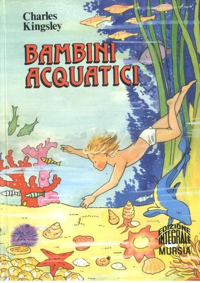 Bambini acquatici - Charles Kingsley - copertina