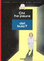 Chi ha paura del buio?