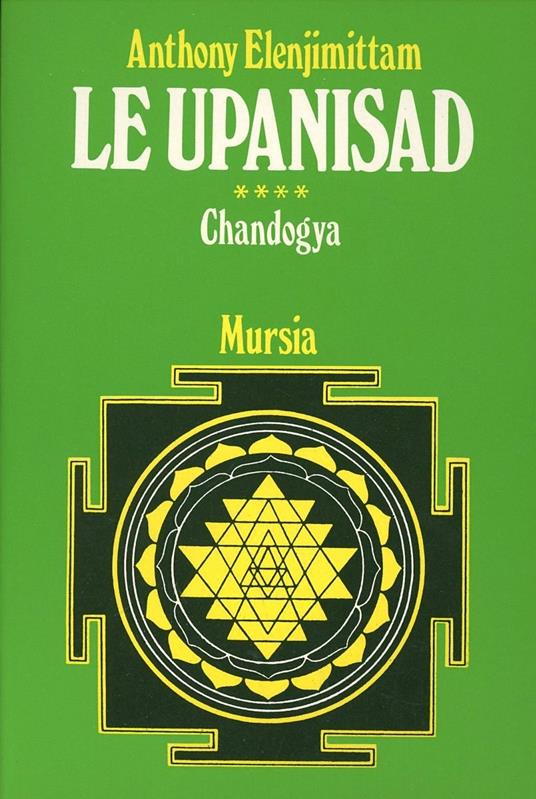 Le upanishad. Vol. 4: Chandogya - Anthony Elenjimittam - copertina