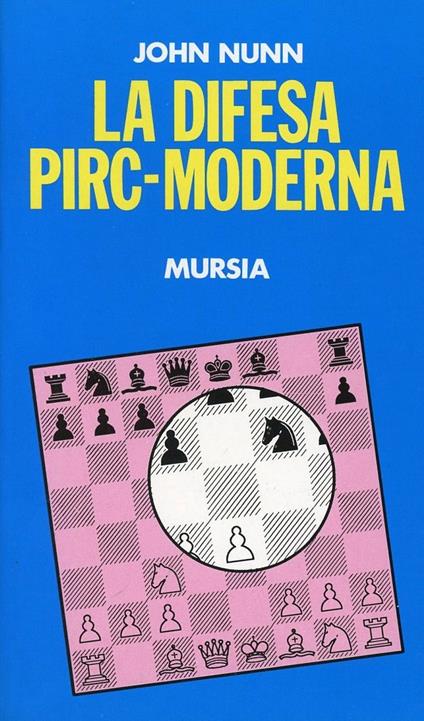 La difesa Pirc moderna - John Nunn - copertina