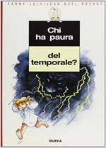 Chi ha paura del temporale?