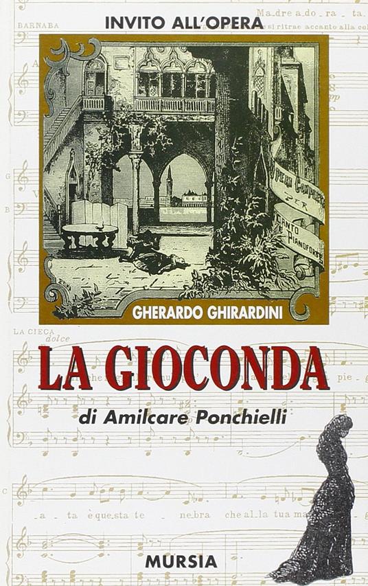 La gioconda di Amilcare Ponchielli - Gherardo Ghirardini - copertina