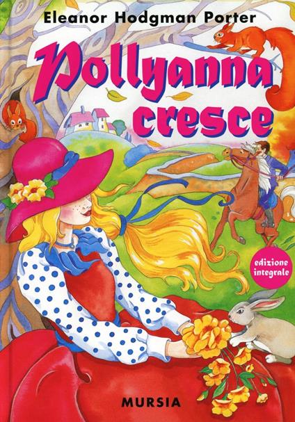 Pollyanna cresce - Eleanor Porter - copertina