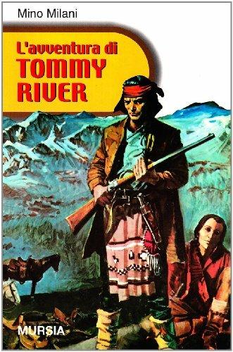 L' avventura di Tommy River - Mino Milani - copertina