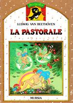 La pastorale. Con CD Audio