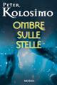 Ombre sulle stelle - Peter Kolosimo - copertina