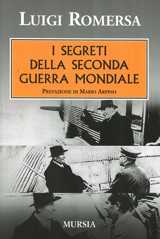 I segreti della seconda guerra mondiale - Luigi Romersa - copertina