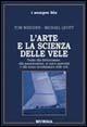 L'arte e la scienza delle vele - Tom Whidden,Michael Levitt - copertina