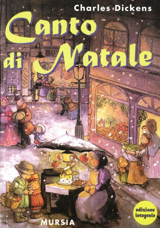 Il canto di Natale - Charles Dickens - Feltrinelli Editore