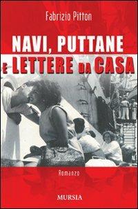 Navi, puttane e lettere da casa - Fabrizio Pitton - copertina