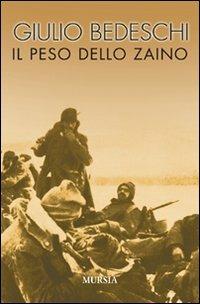 Il peso dello zaino - Giulio Bedeschi - copertina