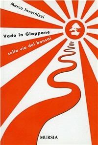 Vado in Giappone - Marco Invernizzini - copertina