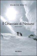 Il ghiacciaio di nessuno