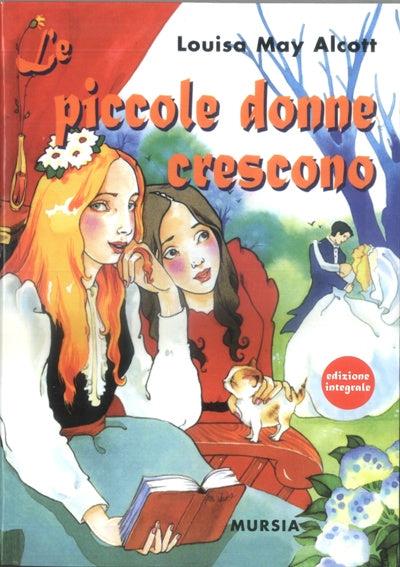 Le piccole donne crescono - Louisa May Alcott - copertina