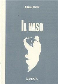 Il naso - Nikolaj Gogol' - copertina