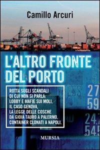 L'altro fronte del porto - Camillo Arcuri - copertina