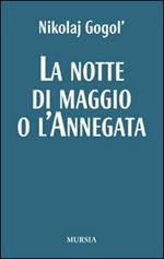 La notte di maggio o L'annegata