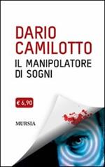 Il manipolatore di sogni