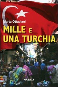 Mille e una Turchia - Marta Ottaviani - copertina