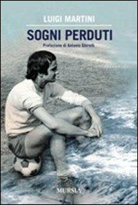 Sogni perduti - Luigi Martini - copertina