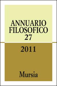 Annuario filosofico 2011. Vol. 27 - copertina