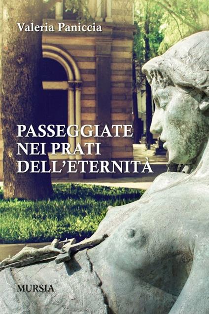 Passeggiate nei prati dell'eternità - Valeria Paniccia - copertina