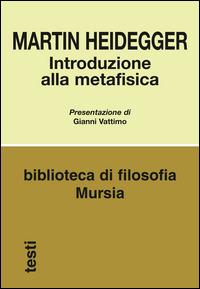 Introduzione alla metafisica - Martin Heidegger - copertina