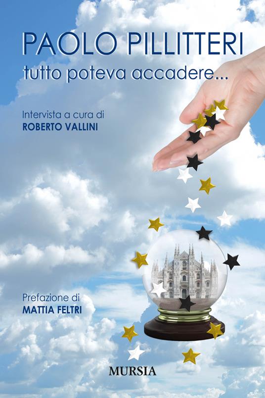 Tutto poteva accadere... - Paolo Pillitteri - copertina