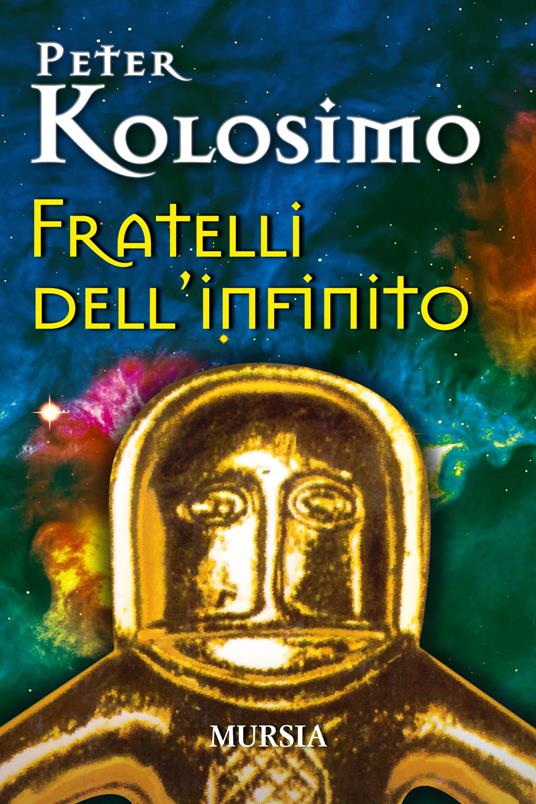 Fratelli dell'infinito - Peter Kolosimo - copertina