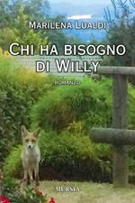 Chi ha bisogno di Willy