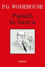 Psmith in banca