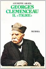 Georges Clemenceau, il «Tigre»