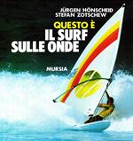 Questo è il surf sulle onde