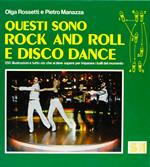 Questi sono rock and roll e disco dance