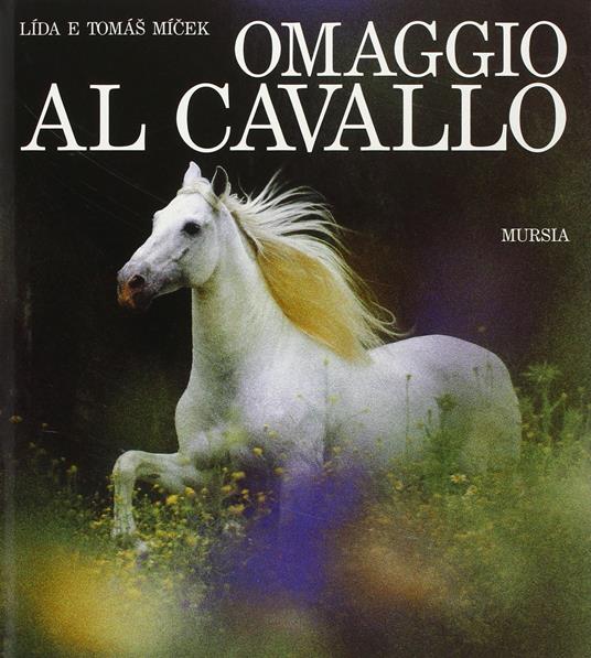 Omaggio al cavallo - Lida Micek,Tomas Micek - copertina