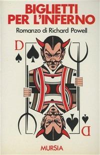 Biglietti per l'inferno - Richard Powell - copertina