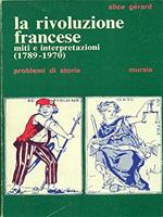 La rivoluzione francese. Miti e interpretazioni (1789-1970)
