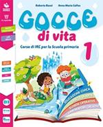 Gocce di vita. Con Laboratorio delle parole preziose, Il mio Vangelo. Per la 4ª e 5ª classe elementare. Con e-book. Con espansione online