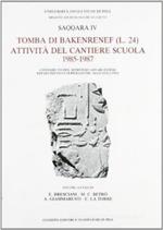 Tomba di Bakenrenef (L. 24). Attività del cantiere scuola 1985-1987