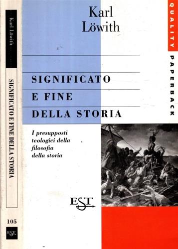 Significato e fine della storia - Karl Löwith - copertina