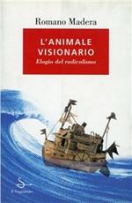 L'animale visionario