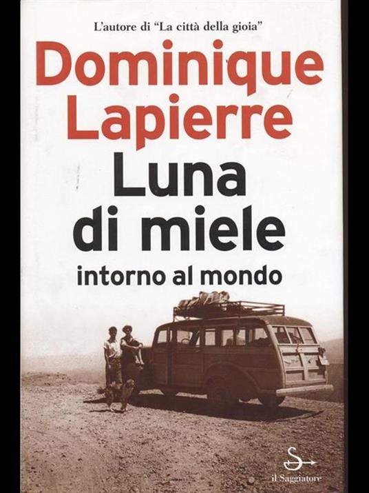 Luna di miele intorno al mondo - Dominique Lapierre - 3