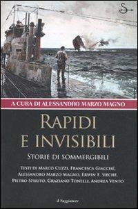 Rapidi e invisibili. Storie di sommergibili - copertina