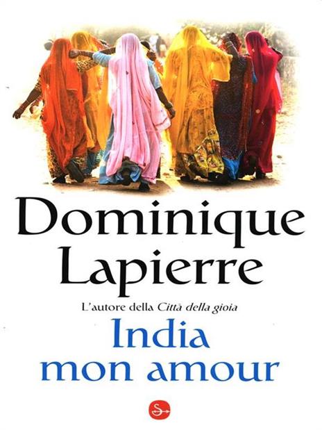 India mon amour - Dominique Lapierre - 2