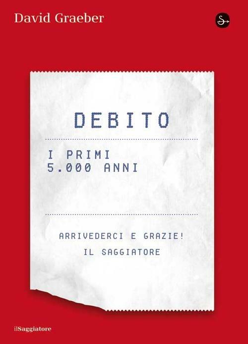 Debito. I primi 5000 anni - David Graeber - copertina