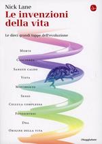 Le invenzioni della vita. Le dieci grandi tappe dell'evoluzione