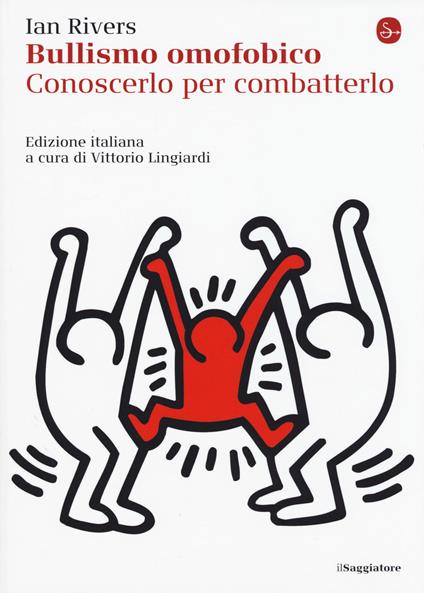 Bullismo omofobico. Conoscerlo per combatterlo - Ian Rivers - copertina